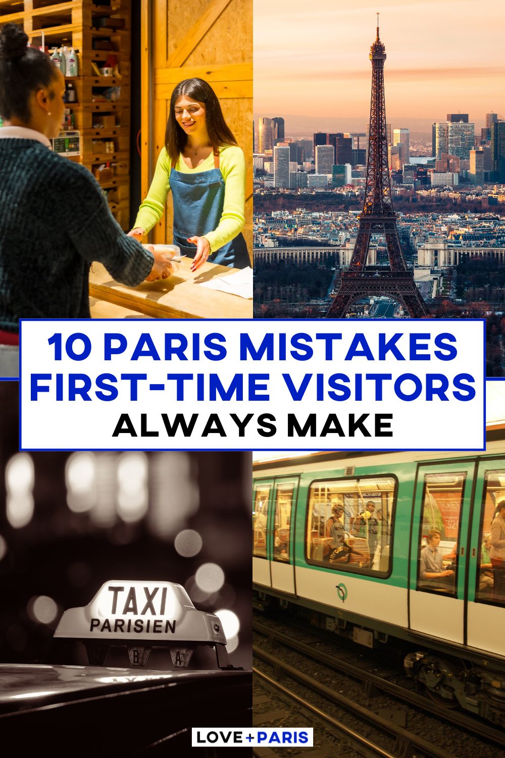 This is a Pinterest pin detailing the 10 Paris Mistakes First-Time Visitors Always Make