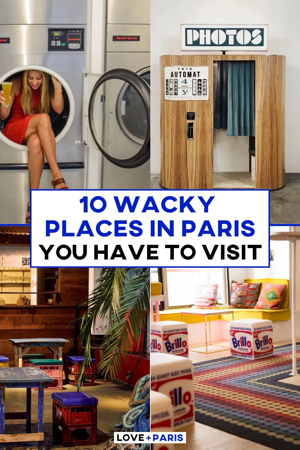 This is a Pinterest pin detailing 10 Wacky Places in Paris You Have to Visit