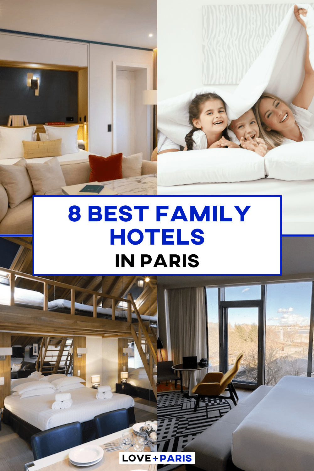This is an image of a pinterest pin comprised of four images in a grid format. The images show different hotel scenes of family rooms and a happy family laughing together in a hotel bedroom.