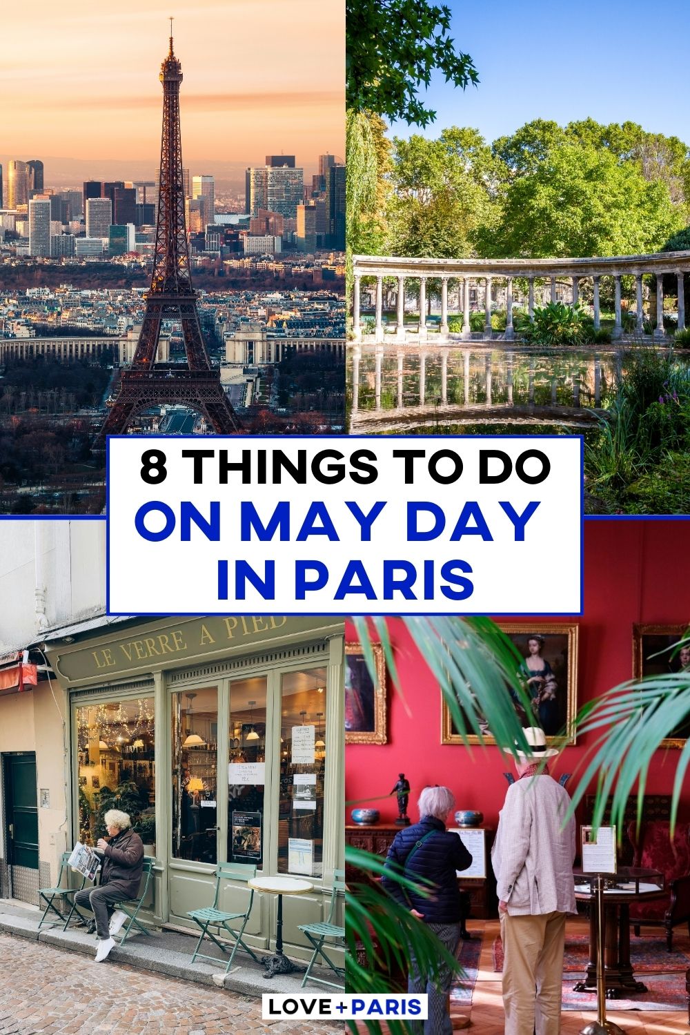 This is a Pinterest pin detailing 8 Things To Do on May Day in Paris