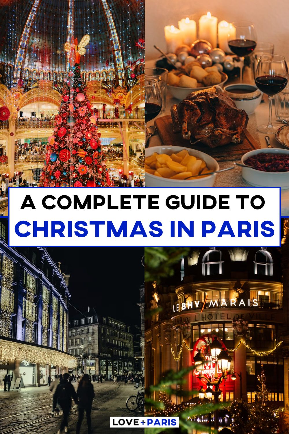 This is a Pinterest pin detailing A Complete Guide To Christmas in Paris
