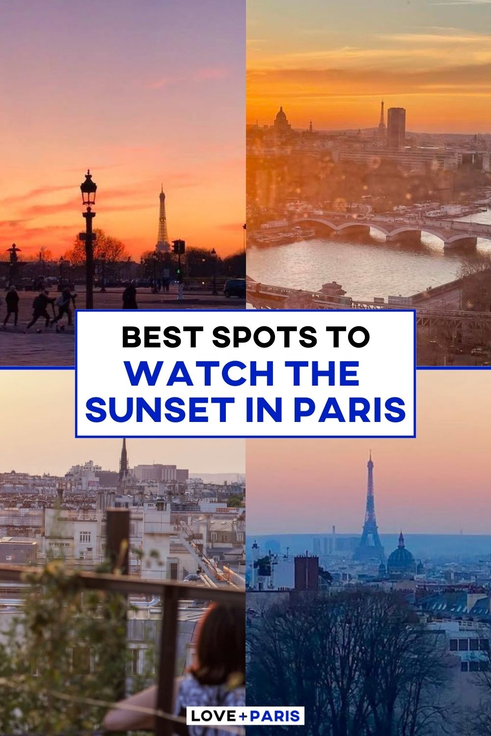 This is a Pinterest pin detailing the Best Spots To Watch the Sunset in Paris.