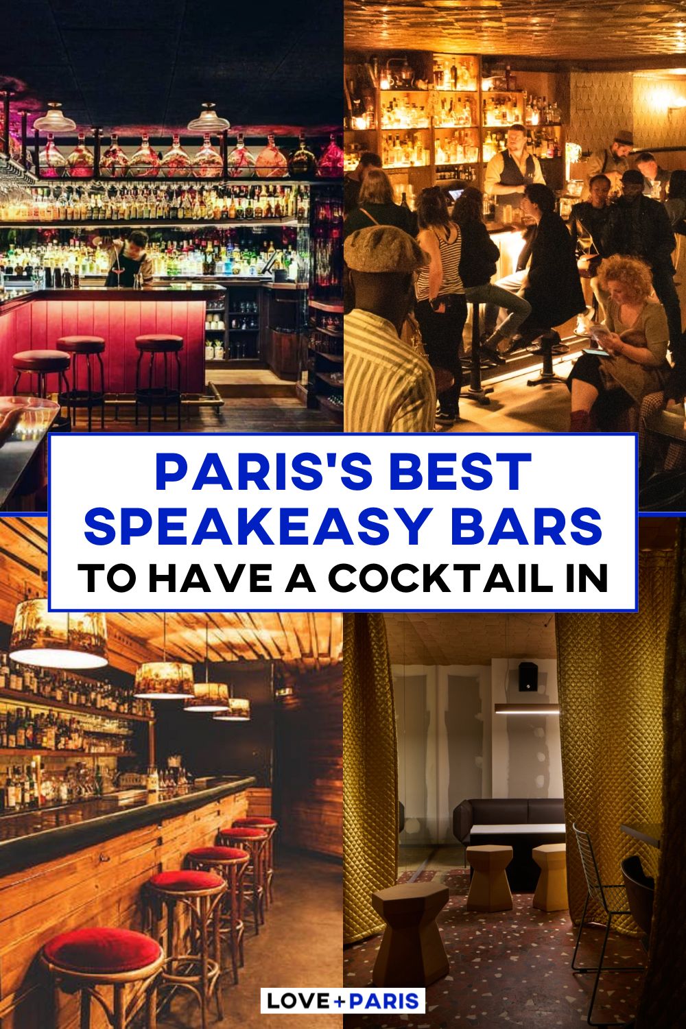 This is a Pinterest pin detailing Paris's Best Speakeasy Bars To Have a Cocktail In