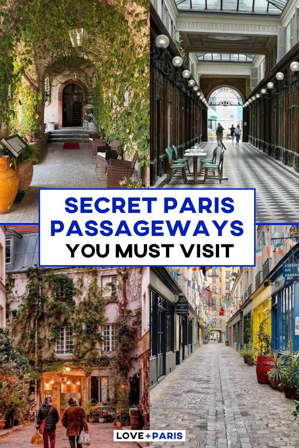 This is a Pinterest pin detailing Secret Paris Passageways You Must Visit