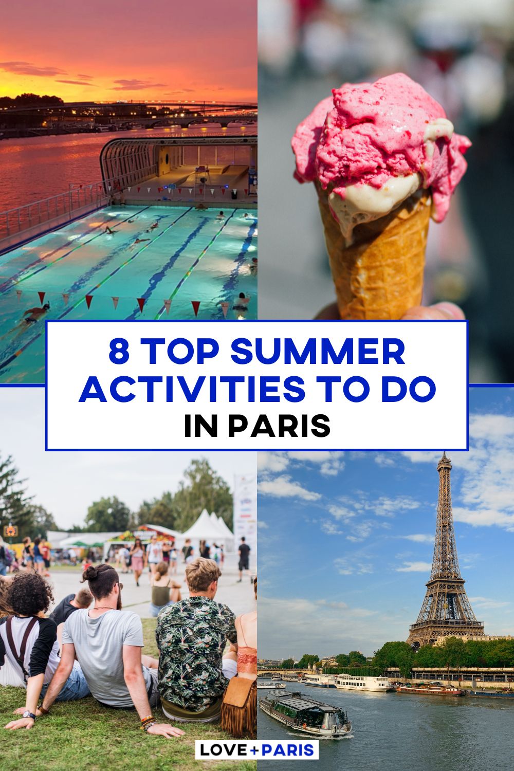 This is a Pinterest pin detailing the 8 Top Summer Activities to do in Paris.