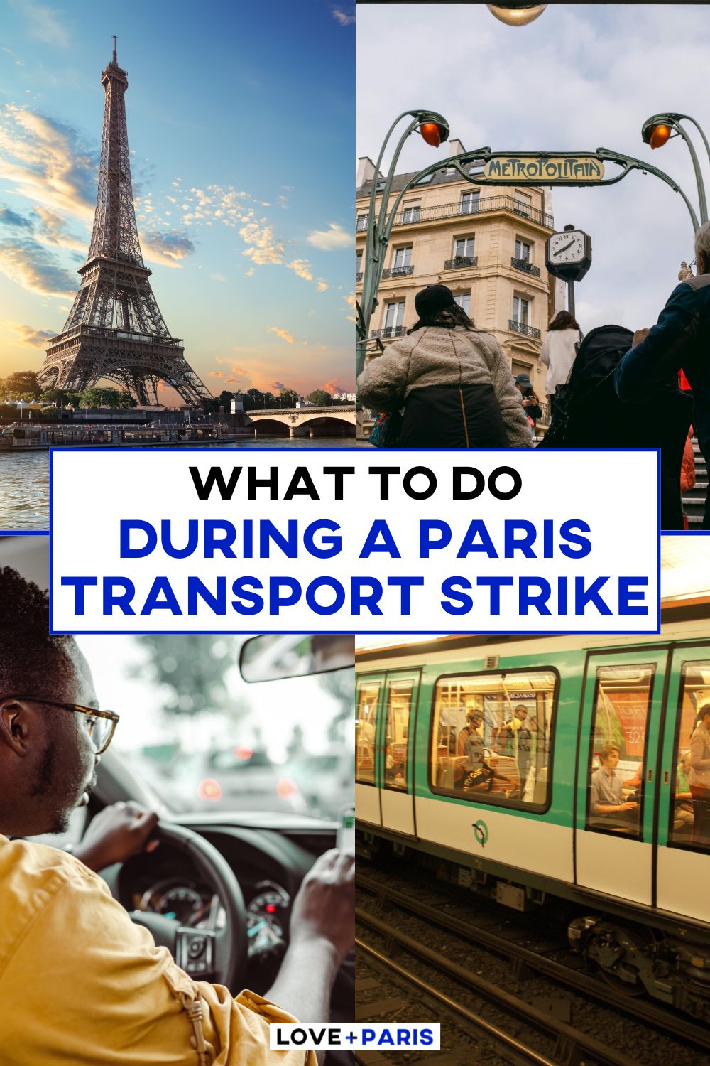 This is a Pinterest pin detailing What To Do During a Paris Transport Strike